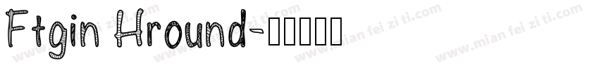 Ftgin Hround字体转换